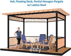 Floating Deck 4x4 Partial Hexagon Pergola Gazebo DIY Kit