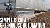 Simple U0026 Cheap Greenhouse Automation